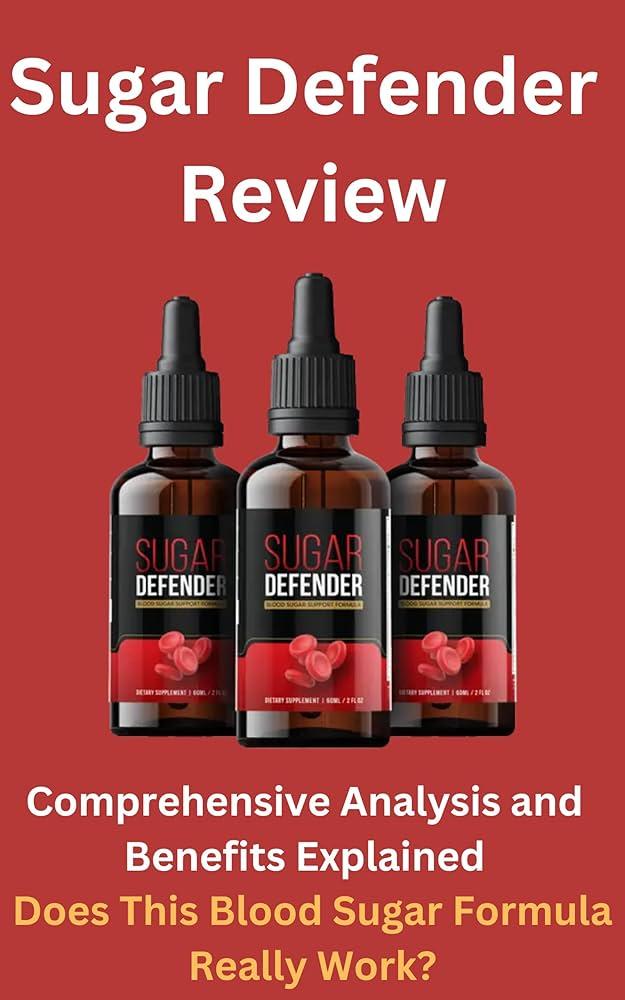Understanding How Sugar Defender Works to Stabilize Blood Glucose